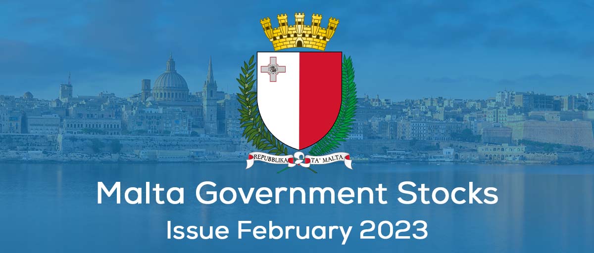 Malta Government Stocks – February 2023